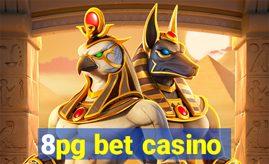 8pg bet casino